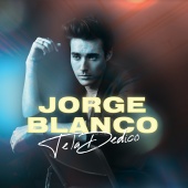 Jorge Blanco - Te La Dedico