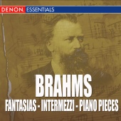 Johannes Brahms & Walter Klien - Brahms - Fantasias - Intermezzi - Piano Pieces