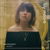 Lily Moore - Lying To Yourself [Mahogany Sessions]
