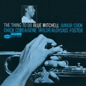 Blue Mitchell - The Thing To Do [The Rudy Van Gelder Edition]