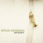 Brian Newman - Spooky