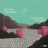 Tom & Collins - Moving Mountains (feat. Japha)