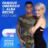Famous Oberogo & Alba Reche - Fast Car [Operación Triunfo 2018]