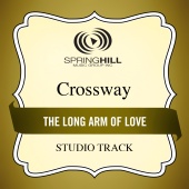 CrossWay - The Long Arm Of Love