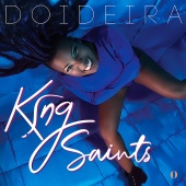KING Saints - Doideira