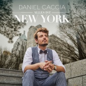 Daniel Caccia - Alles ist New York
