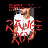 Delahoia - Range Rov'