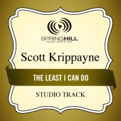 Scott Krippayne - The Least I Can Do