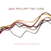 ALO - Follow The Yarn - Unraveled Fibers From Tangle Of Time