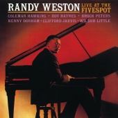 Randy Weston - Live At The Five Spot