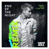 Danny Avila - End Of The Night (Danny Avila Club Mix)