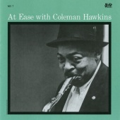 Coleman Hawkins - At Ease [RVG Remaster]