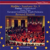Thomas Trotter & European Community Youth Orchestra & Bernard Haitink - Mahler: Symphony No.9 / Poulenc: Organ Concerto