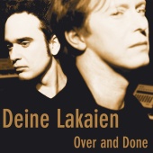 Deine Lakaien - Over And Done