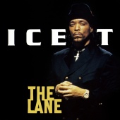 Ice T - The Lane