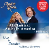 André Rieu & His Johann Strauss Orchestra - Live In Dresden  (The Wedding At The Opera)