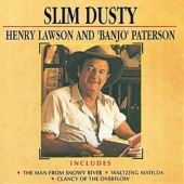 Slim Dusty - Henry Lawson and 'Banjo' Paterson [Remastered]