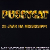 Pussycat - 25 Jaar Na Mississippi