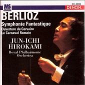 Jun-Ichi Hirokami & Royal Philharmonic Orchestra - Berlioz: Symphony Fantastique, Op. 14