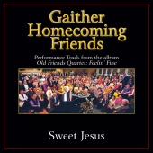 Bill & Gloria Gaither - Sweet Jesus [Performance Tracks]