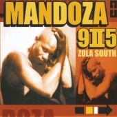 Mandoza - 9-II-5 Zola South