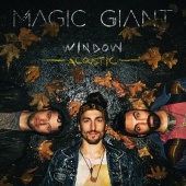 Magic Giant - Window [Acoustic]