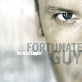 Hartmut Engler - Fortunate Guy