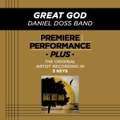 Daniel Doss Band - Premiere Performance Plus: Great God