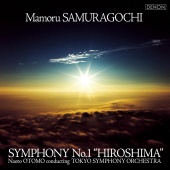 Tokyo Symphony Orchestra & Naoto Otomo & Mamoru Samuragochi - Symphony No. 1 Hiroshima