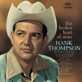 Hank Thompson - This Broken Heart Of Mine