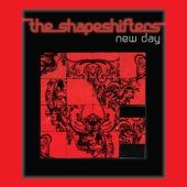 The Shapeshifters - New Day