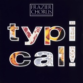 Frazier Chorus - Typical!