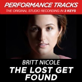 Britt Nicole - The Lost Get Found [Performance Tracks]