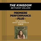 Bethany Dillon - The Kingdom [Premiere Performance Plus Track]