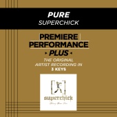 Superchick - Premiere Performance Plus: Pure