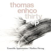 Thomas Enhco - Thirty - EP (Excerpts from Concerto for Piano and Orchestra)