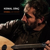 Kemal Dinç - Istanbul Live Concert (Canlı, İstanbul, 2018)