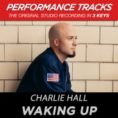Charlie Hall - Waking Up [Performance Tracks]