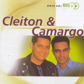 Cleiton & Camargo - Bis - Cleiton E Camargo [Dois CDs]