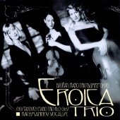 Eroica Trio - Dvorak/Shostakovich/Rachmaninov