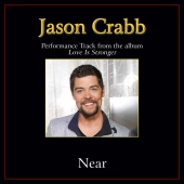 Jason Crabb - Near [Performance Tracks]
