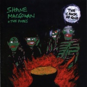 Shane MacGowan & The Popes - The Crock Of Gold