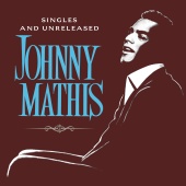 Johnny Mathis - The Global Singles and Unreleased