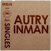 Autry Inman - RCA & Epic Singles