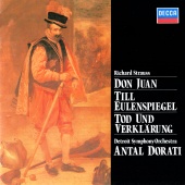 Antal Doráti & Detroit Symphony Orchestra - Richard Strauss: Don Juan; Till Eulenspiegel; Tod Und Verklärung