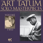 Art Tatum - The Art Tatum Solo Masterpieces, Vol. 2