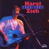 Karel Zich - Karel Zich 1969-1987