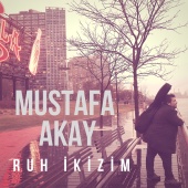 Mustafa Akay - Ruh İkizim