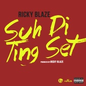 Ricky Blaze - Suh Di Ting Set