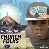 Alkaline - Church Folks - Single